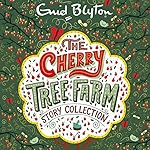 Cover of The Cherry Tree Farm Story Collection