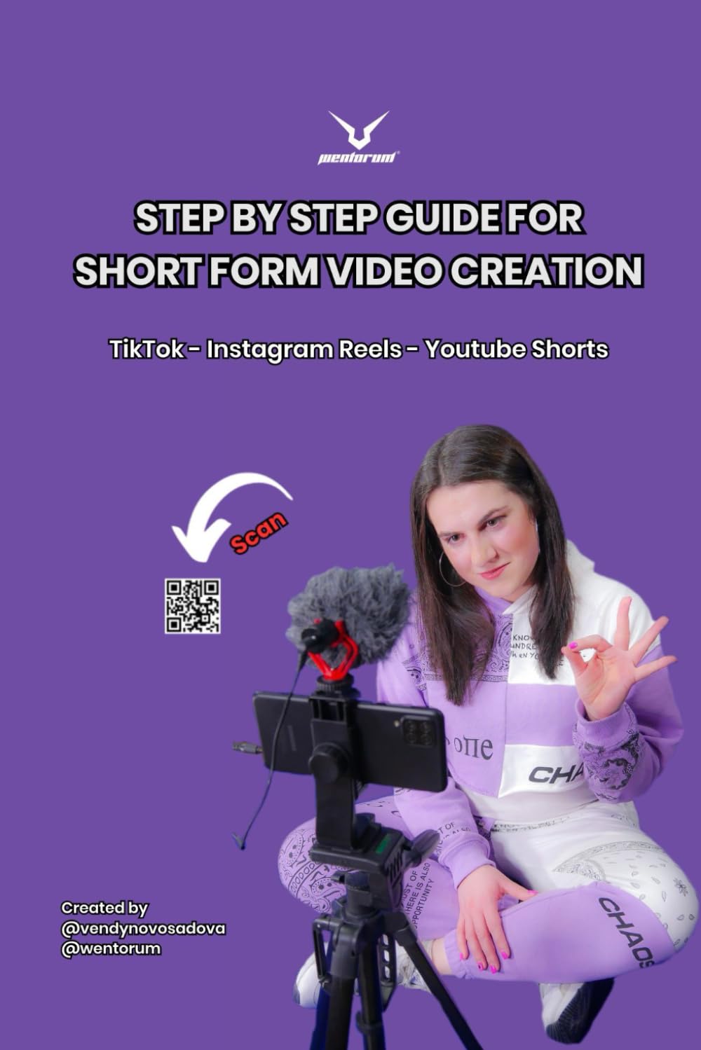 Step by Step Guide for Short Form Video Creation: TikTok - Instagram Reels - Youtube Shorts
