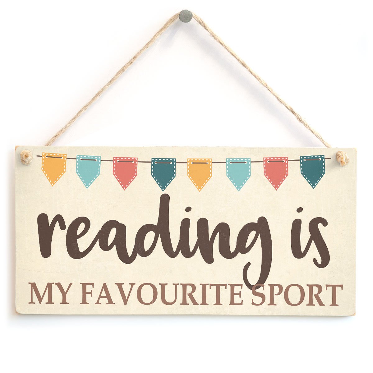 Reading is My Favourite Sport - Funny Bunting Design Book Lover Gift Sign/Plaque