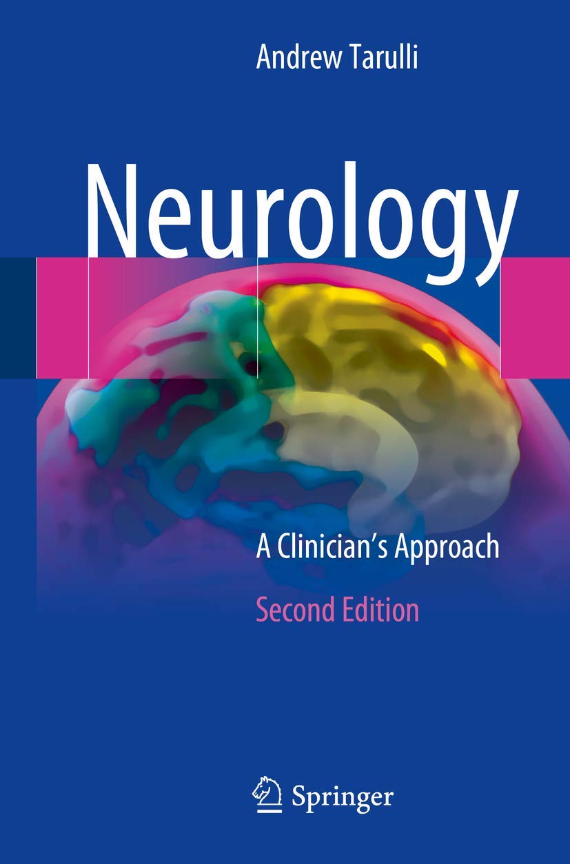 Neurology: A Clinician’s Approach by Andrew Tarulli (2016)
