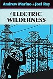 The Electric Wilderness