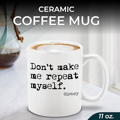Miniatura 2 de shop4ever Taza de café de cerámica con texto en inglés Don't Make Me Repeat Myself, taza de café de cerámica de 11 onzas, regalo educativo divertido