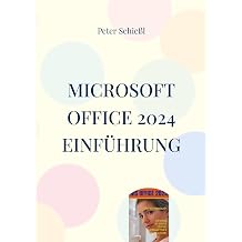 Microsoft OFFICE 2024 Einf hrung Word, Excel, PowerPoint und Outlook