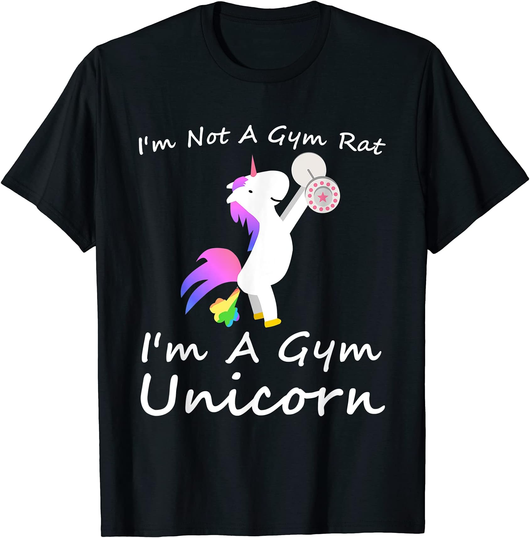 I'm Not A Gym Rat I'm A Gym Unicorn Fitness T Shirt
