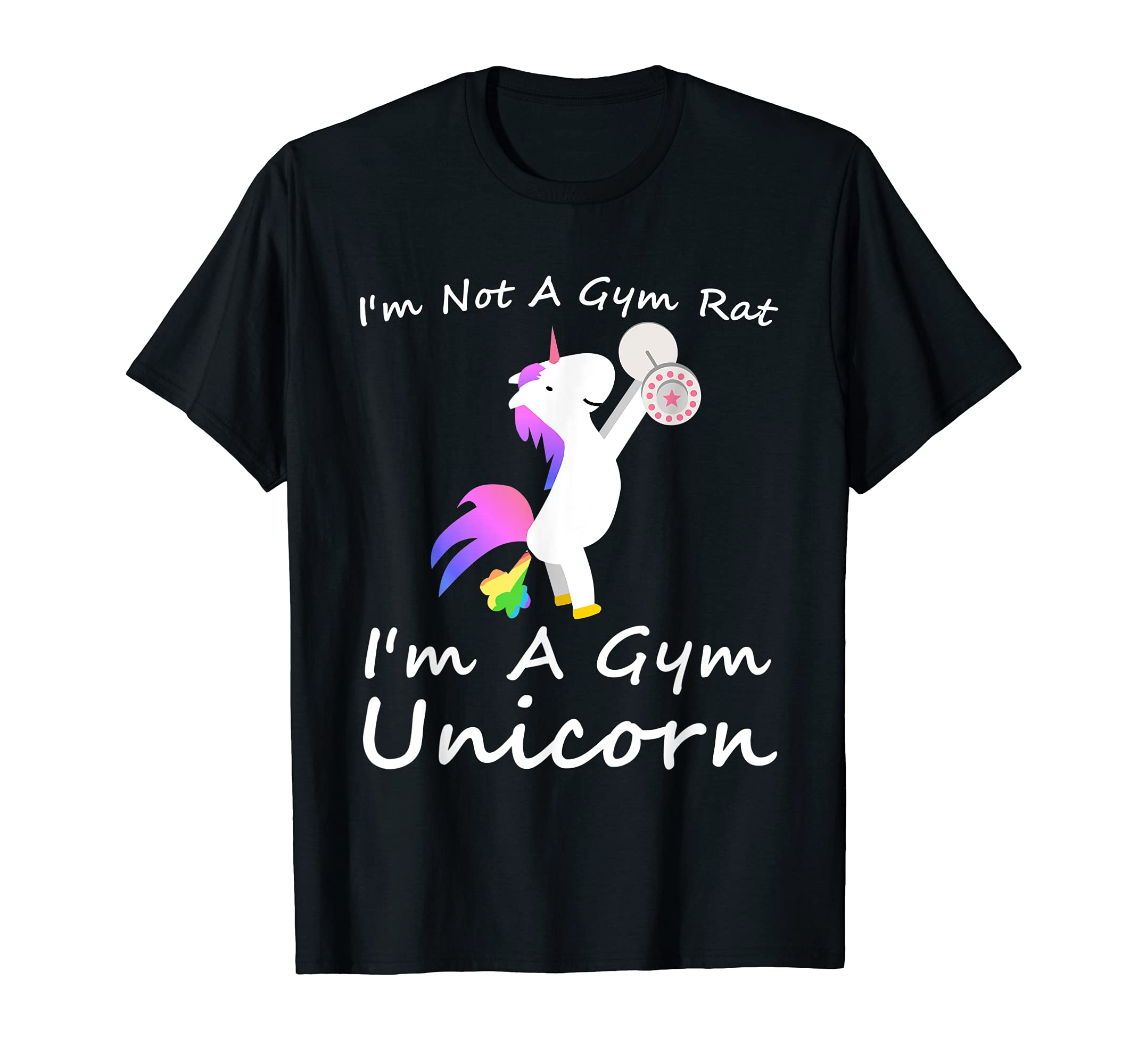I'm Not A Gym Rat I'm A Gym Unicorn Fitness T Shirt