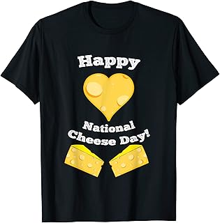 Happy national cheese day T-Shirt