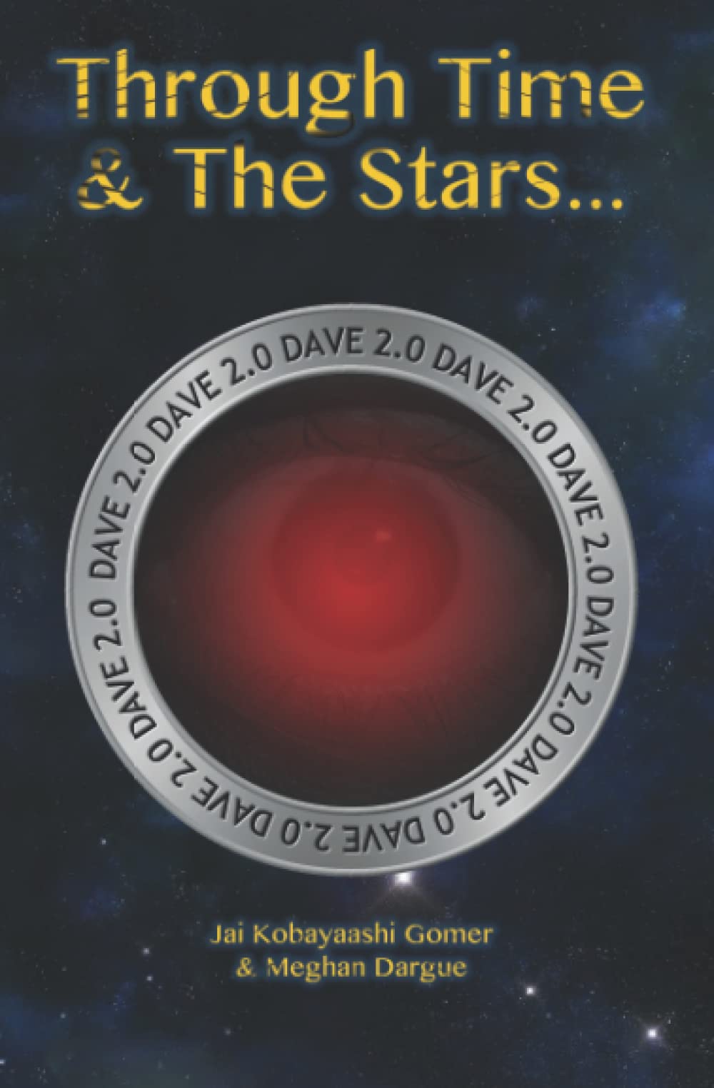 Through Time & The Stars...: 1