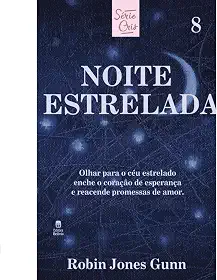 Cris Vol. 08 - Noite Estrelada - Nova Edição: Olhar para o céu estrelado enche o coração de esperança e reacende promessas de amor.