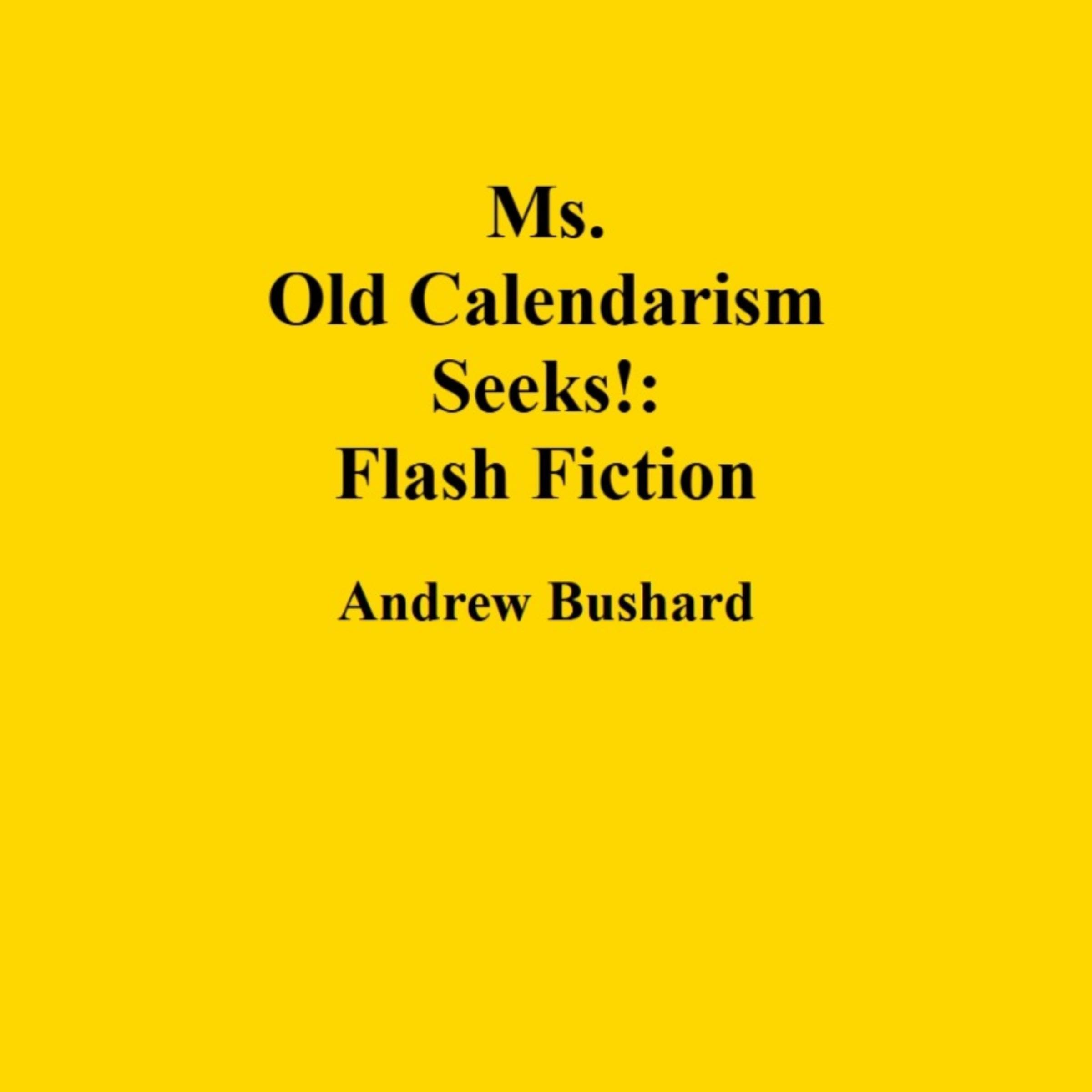 Ms. Old Calendarism Seeks!