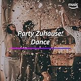  Party Zuhause: Dance