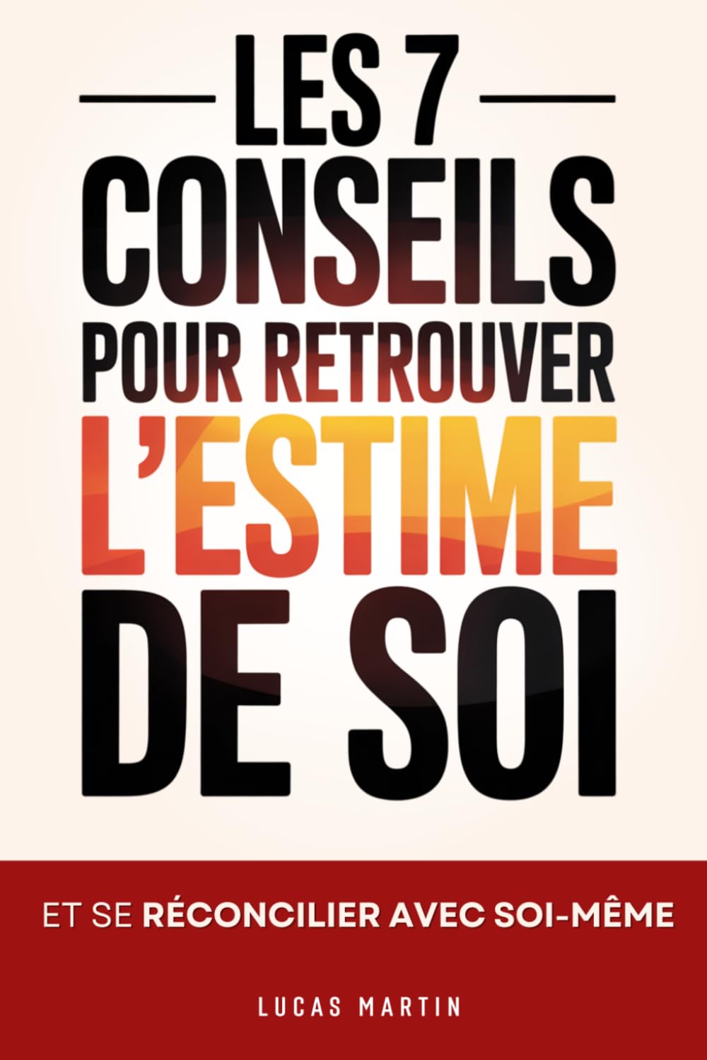 Retrouver l’Estime de Soi: 7 Conseils pour se Réconcilier avec Soi-Même et Développer une Image Personnelle Saine | J'ai Décidé d'Aller Bien | Petit ... de Soi | Introspection | Bien Être Personnel