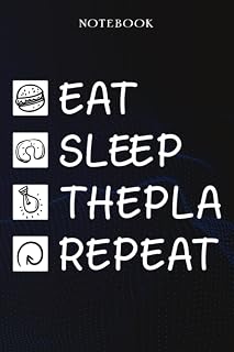 Thepla Sarcasm Gift - Eat Sleep Thepla Repeat: Sarcastic Funny Gift Idea for Men, Novelty, With Sayings, Women, Guys, Cup - Lined Journal Notebook,Life