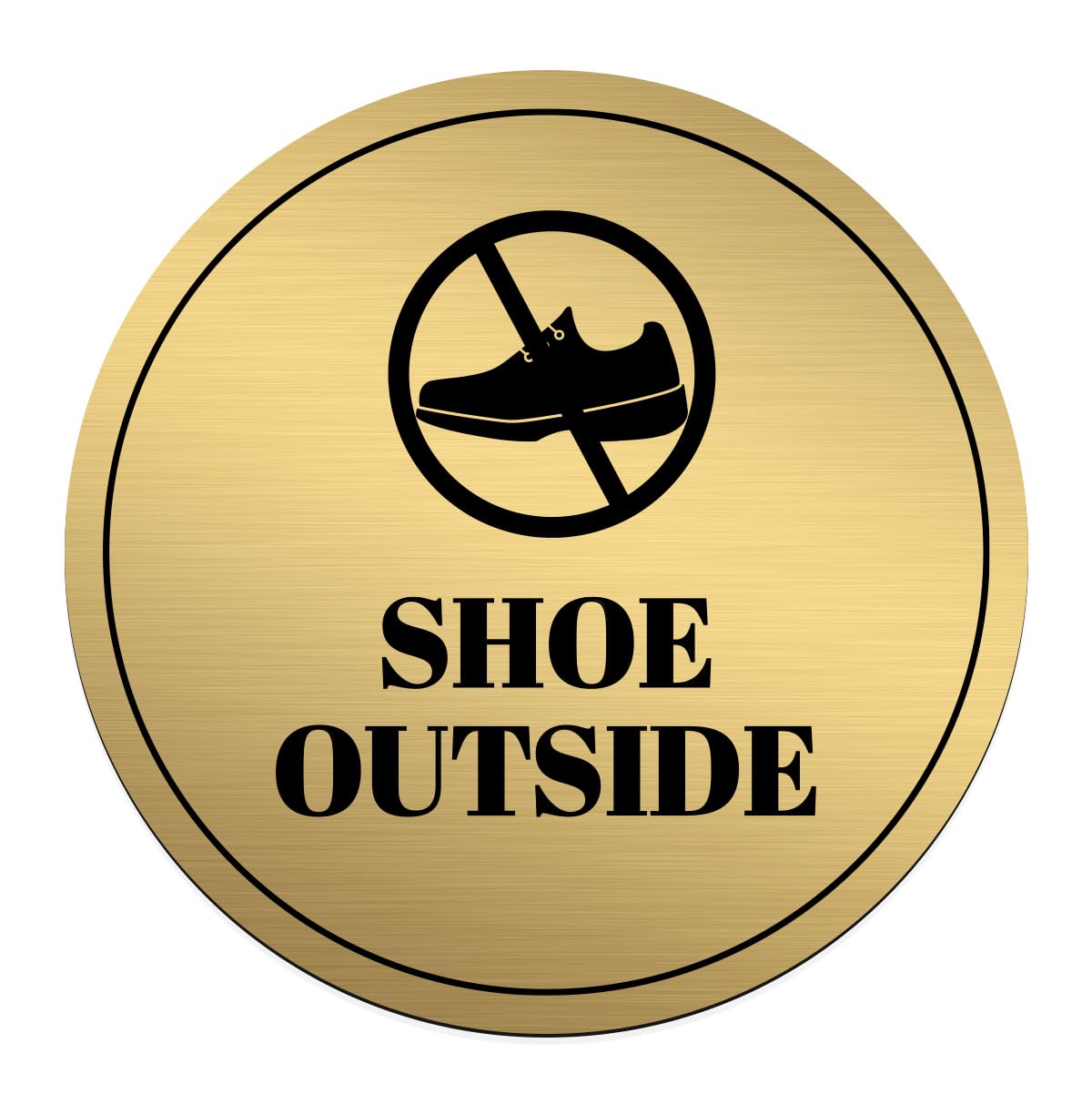 Gifteeng Brushed Silver PVC Office Sign with Double-Sided Tape | Durable 6x6 Inch Round Signage for Clinics, Malls, Gyms & Hospitals – Available in Silver & Gold (Brushed Gold, Shoe Outside)