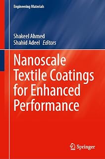 Nanoscale Textile Coatings for Enhanced Performance (Engineering Materials)