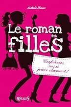 Download Confidences, SMS et prince charmant ! (Romans des filles t. 1) PDF