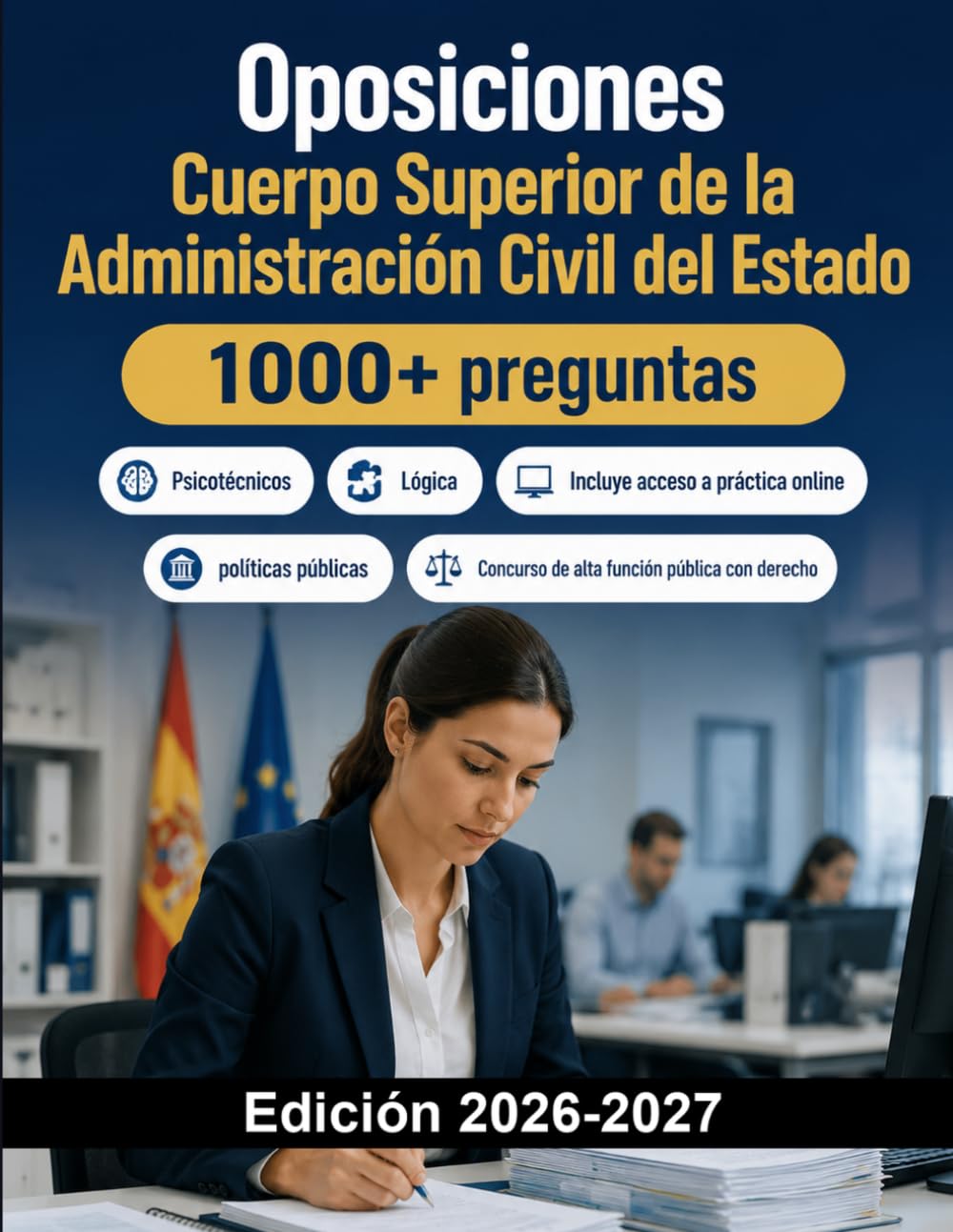 Oposiciones Cuerpo Superior de la Administración Civil del Estado: Concurso de alta función pública con derecho, economía, políticas públicas y gran oral
