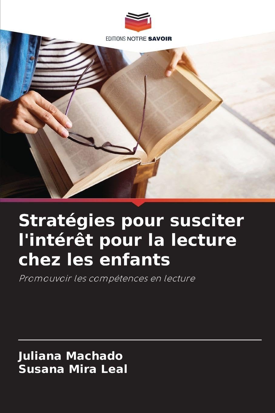 Stratégies pour susciter l'intérêt pour la lecture chez les enfants: Promouvoir les compétences en lecture