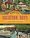 Minnesota Vacation Days: An Illustrated History