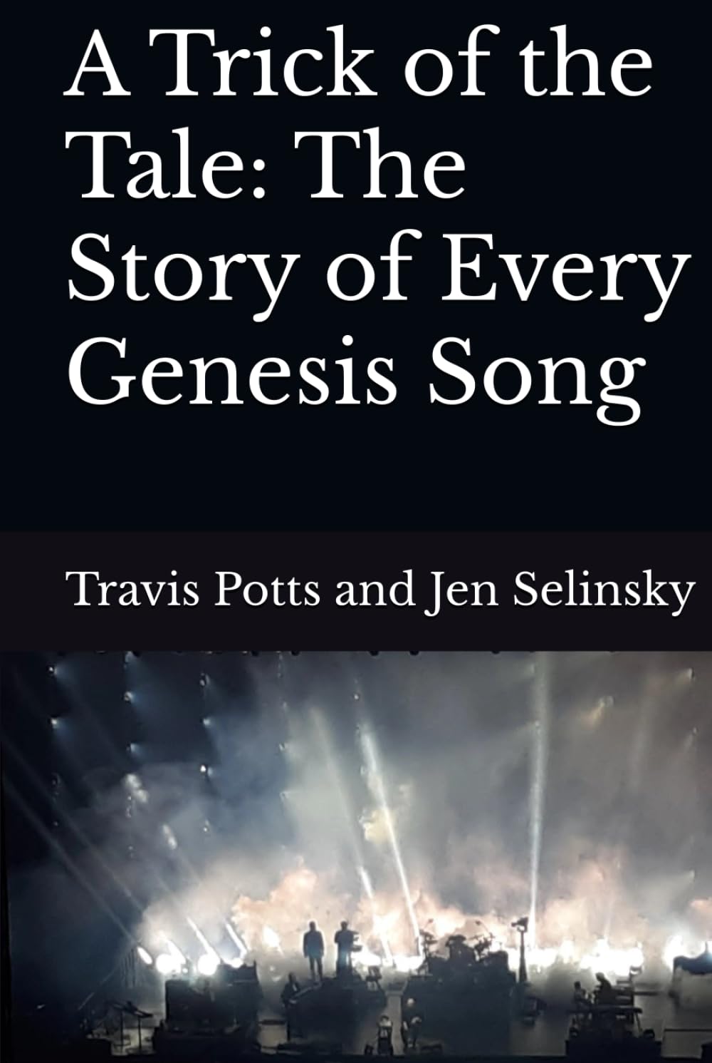 A Trick of the Tale: The Story of Every Genesis Song