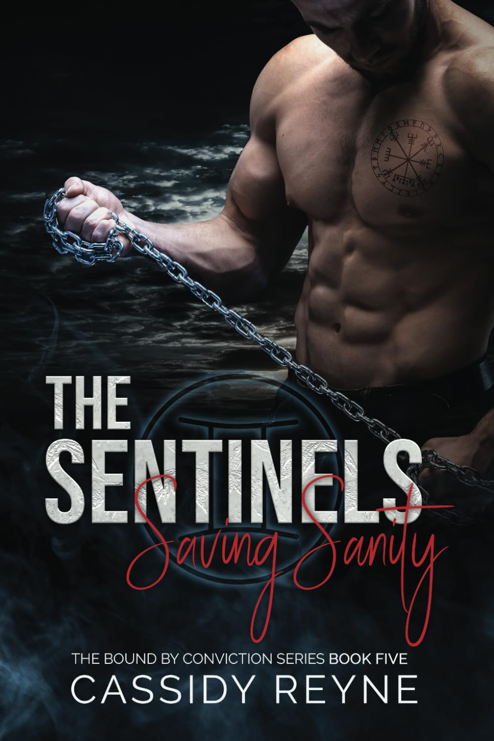 The Sentinels 5: Saving Sanity (The Bound by Conviction Series)