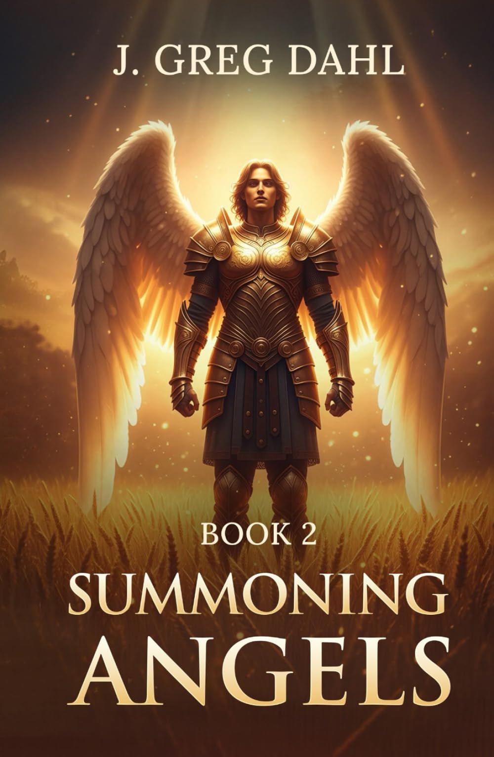 Summoning Angels: Book 2 in the Series Legacy of Light