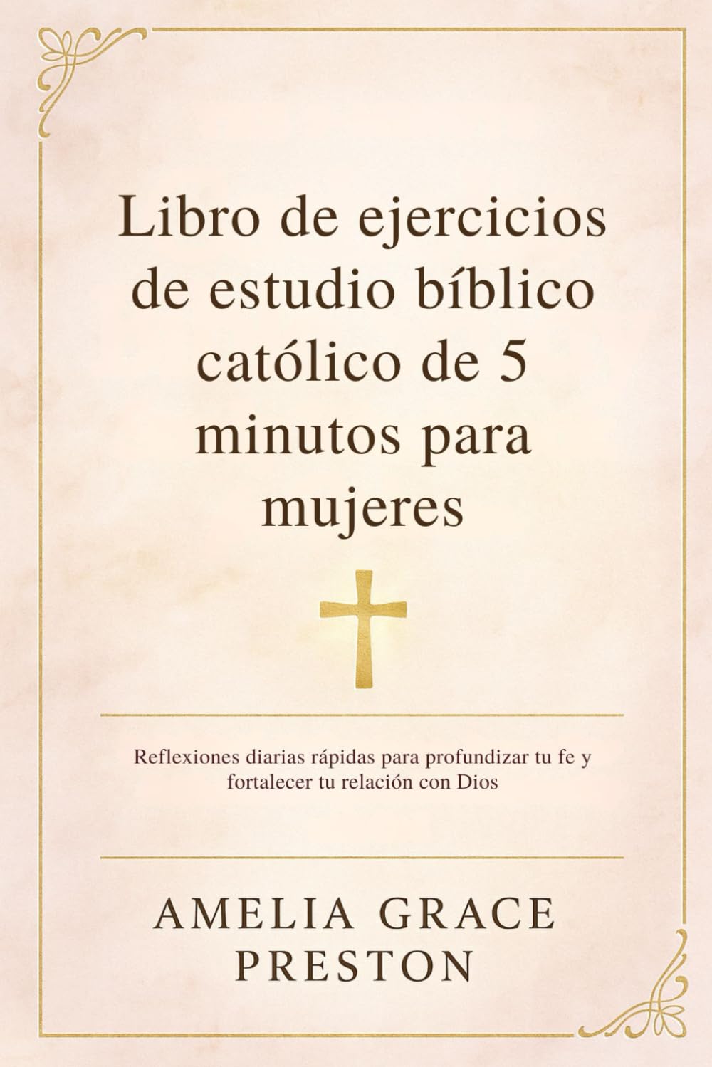 Libro de ejercicios de estudio bíblico católico de 5 minutos para mujeres