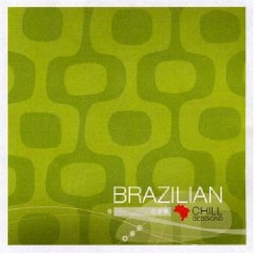 Brazilian Chill Sessions