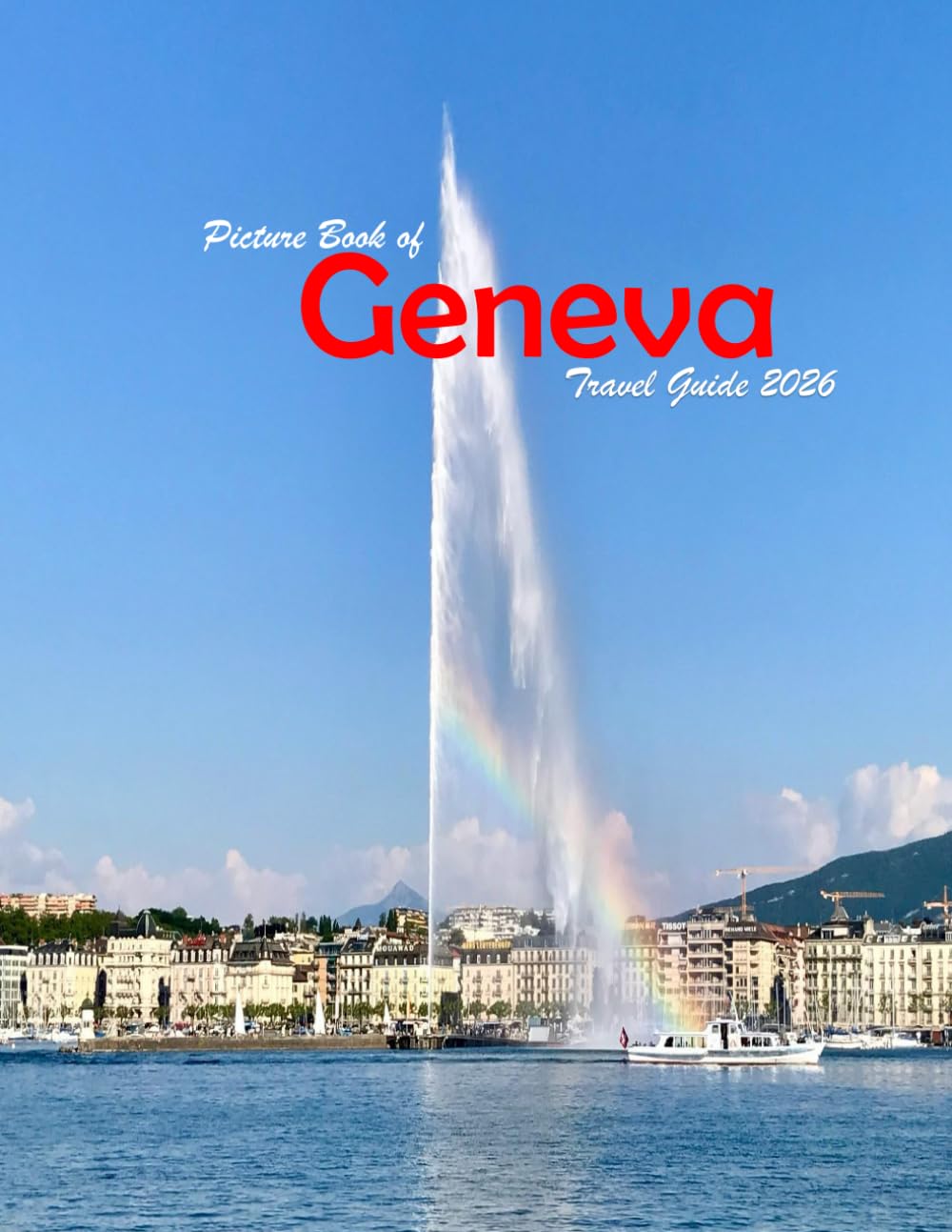 Geneva, Switzerland: A Visual Journey Through Stunning Landmarks.