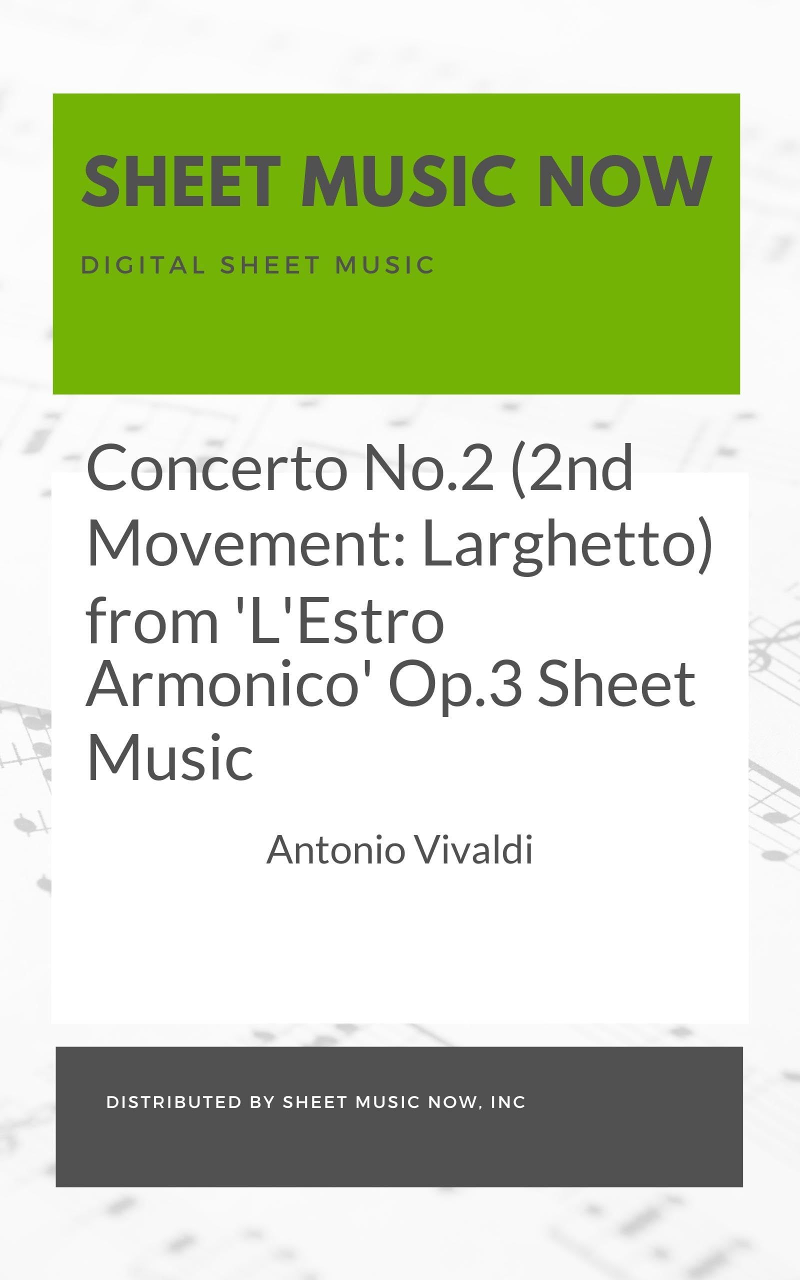 Concerto No.2 (2nd Movement: Larghetto) from 'L'Estro Armonico' Op.3 Sheet Music