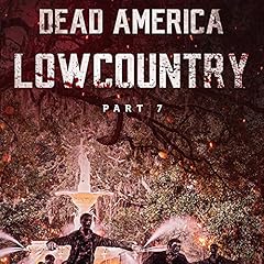 Couverture de Dead America - Lowcountry Pt. 7