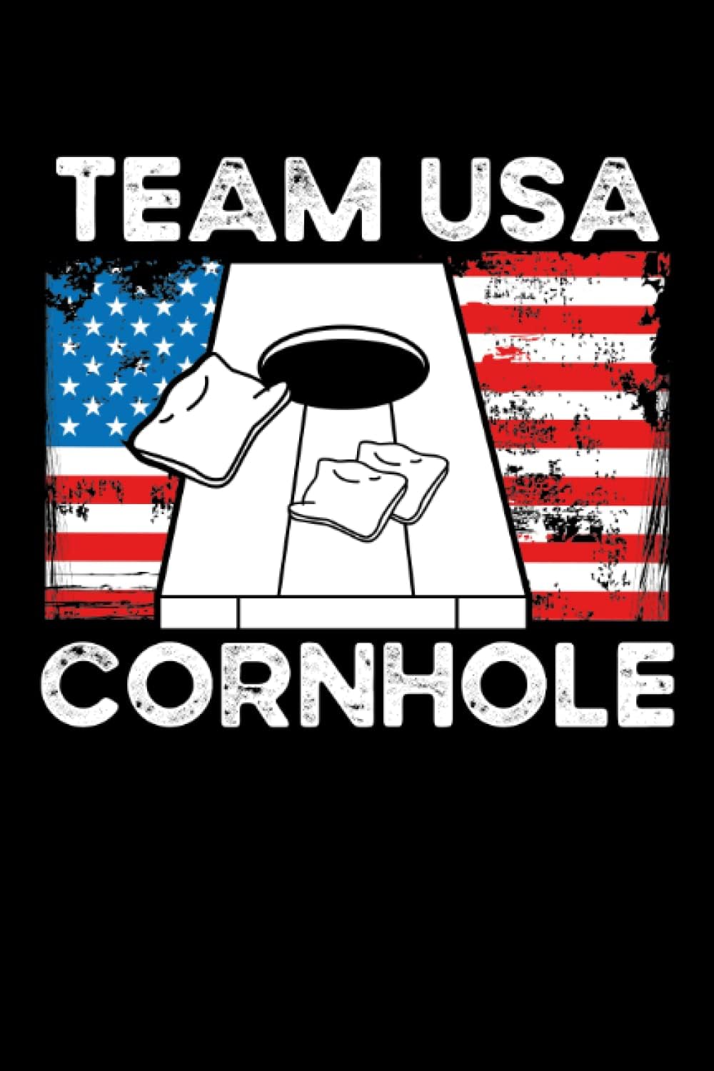 Independently published Team USA cornhole: Dot Grid Jounal ToDo Exercise Book or Diary 6" x 9" (15.24 x 22.86 cm) 120 pages