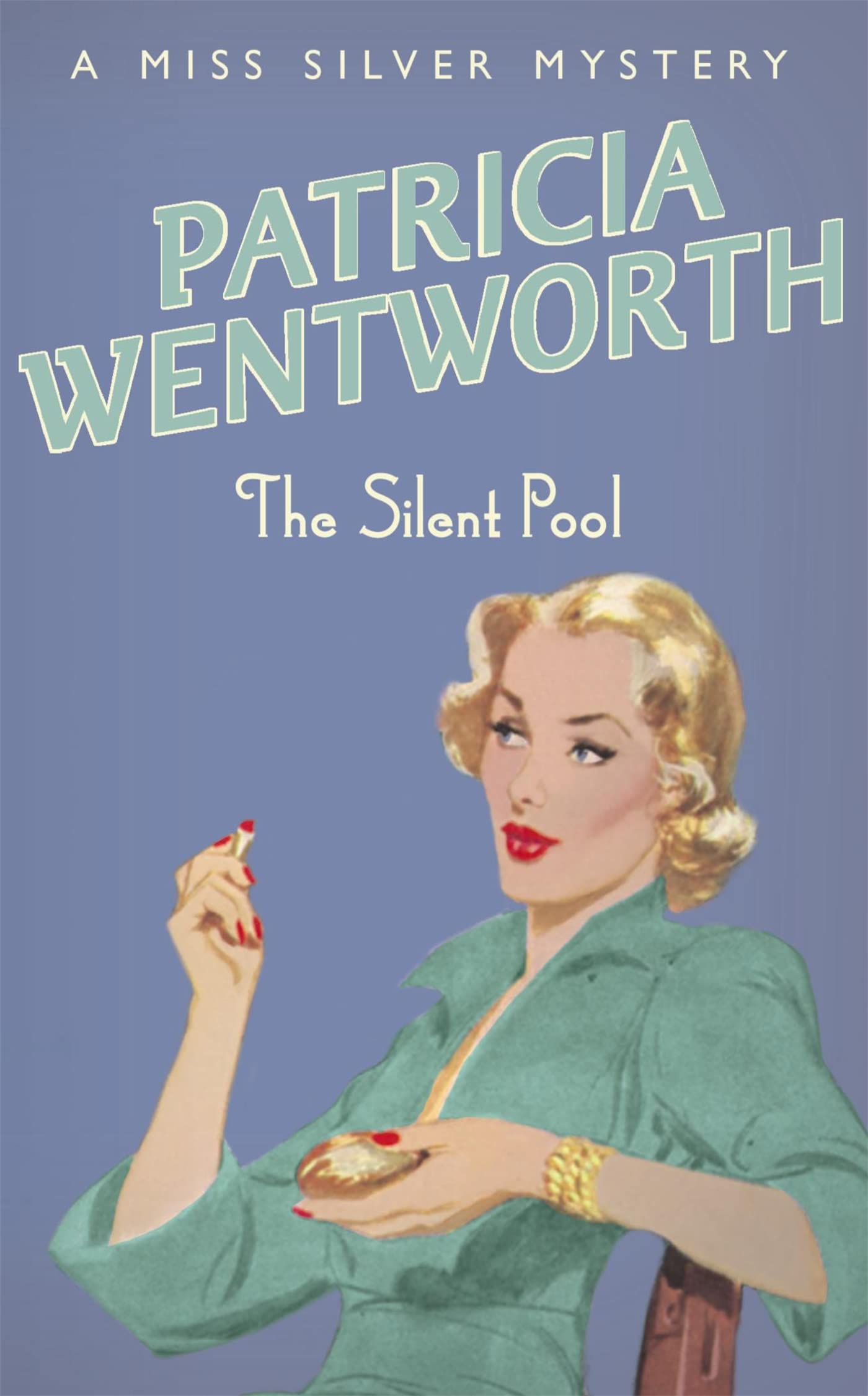 The Silent Pool (Miss Silver Series)