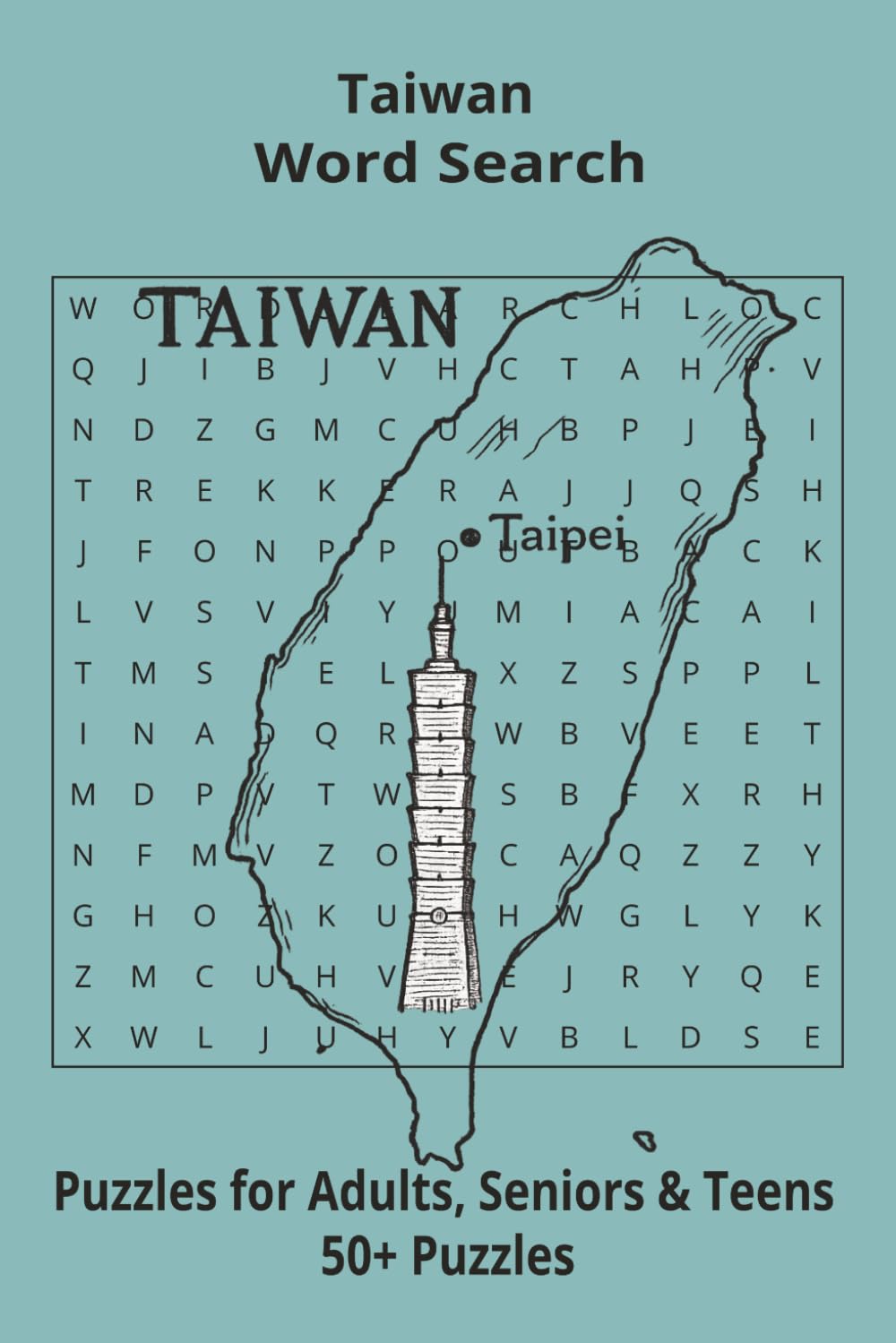 Country Taiwan Word Searches: Puzzle Book 6x9”, 111 pages, 50+ Puzzles,… Gift for ;Travellers, Study, during Vacation, Holiday or Time to Relax