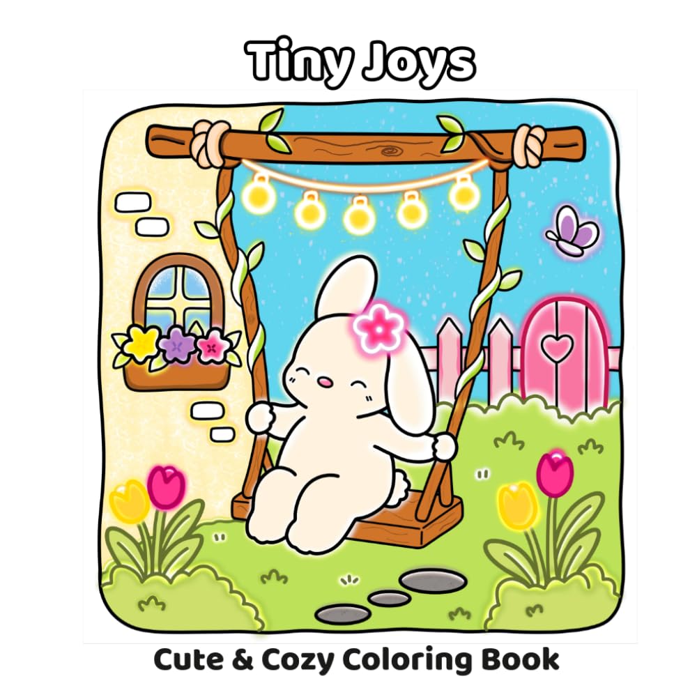 Tiny Joys: Cute & Cozy Coloring Book