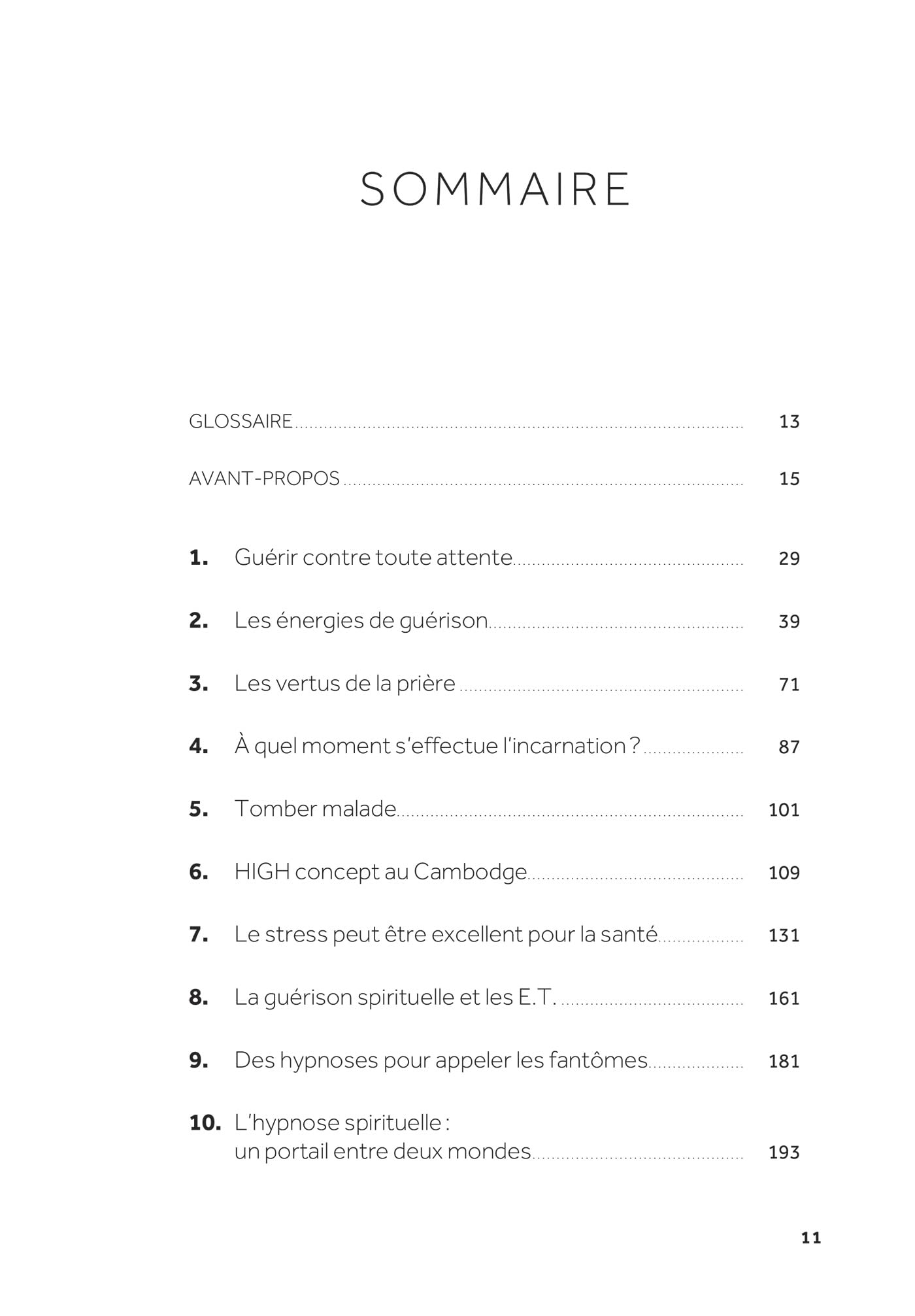 La guérison spirituelle - Le plus grand tabou de la médecine: Le nouveau livre du Dr Jean-Jacques Charbonier