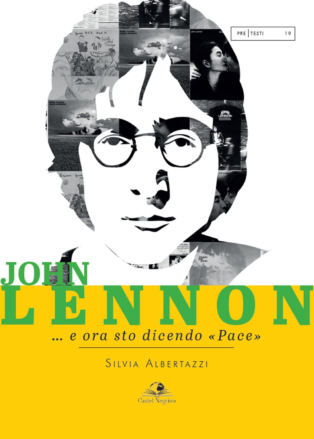 John Lennon... E Ora Sto Dicendo «Pace» - 4