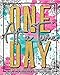 One Day at a Time: 90 Day Addiction Recovery Journal & Recovery Coloring Books for Adults: Drug Addiction Recovery | Alcohol Addiction Recovery | Daily Recovery Meditations