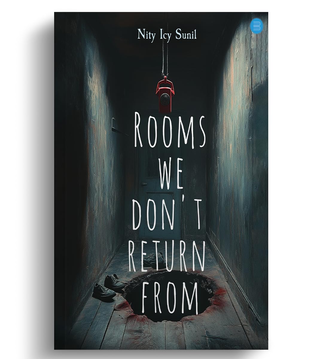 Rooms we don't return from