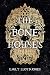 The Bone Houses