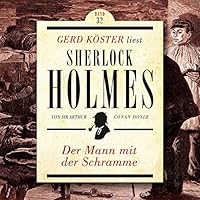 Der Mann mit der Schramme Hörbuch