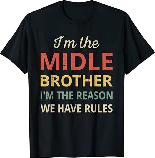 Matching Brothers - Middle Brother The Reason We Have Rules T-Shirt