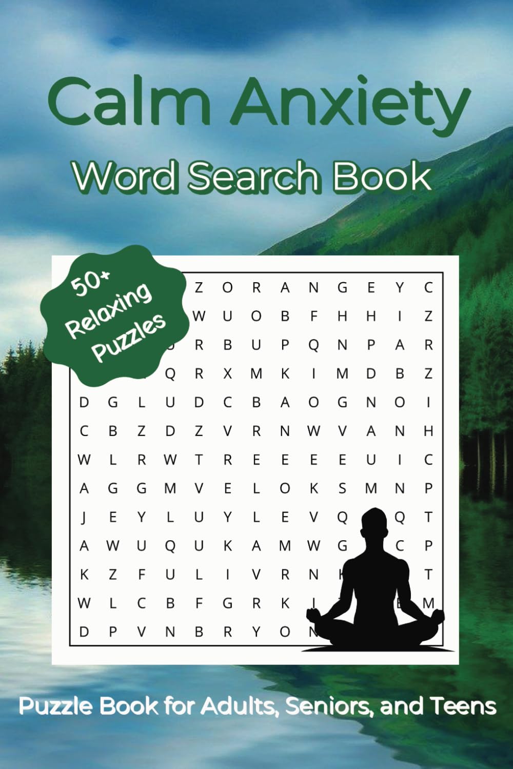 Calm Anxiety Word Search Puzzle Book: Everyday Word Search with Easy to Read Print about Relaxation, Mindfulness, and Stress Relief | 6x9 inches, 110 ... and Family Time or Just to Relax Before Bed
