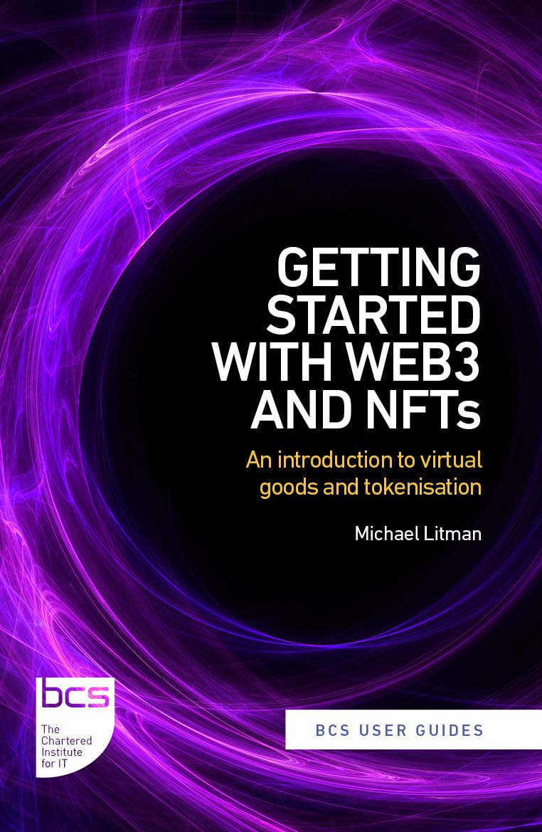 Getting Started with web3 and NFTs by Michael Litman PAPERBACK 9781780176499