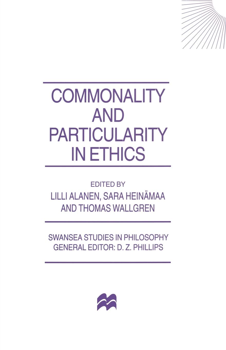 Commonality and Particularity in Ethics (Swansea Studies in Philosophy)