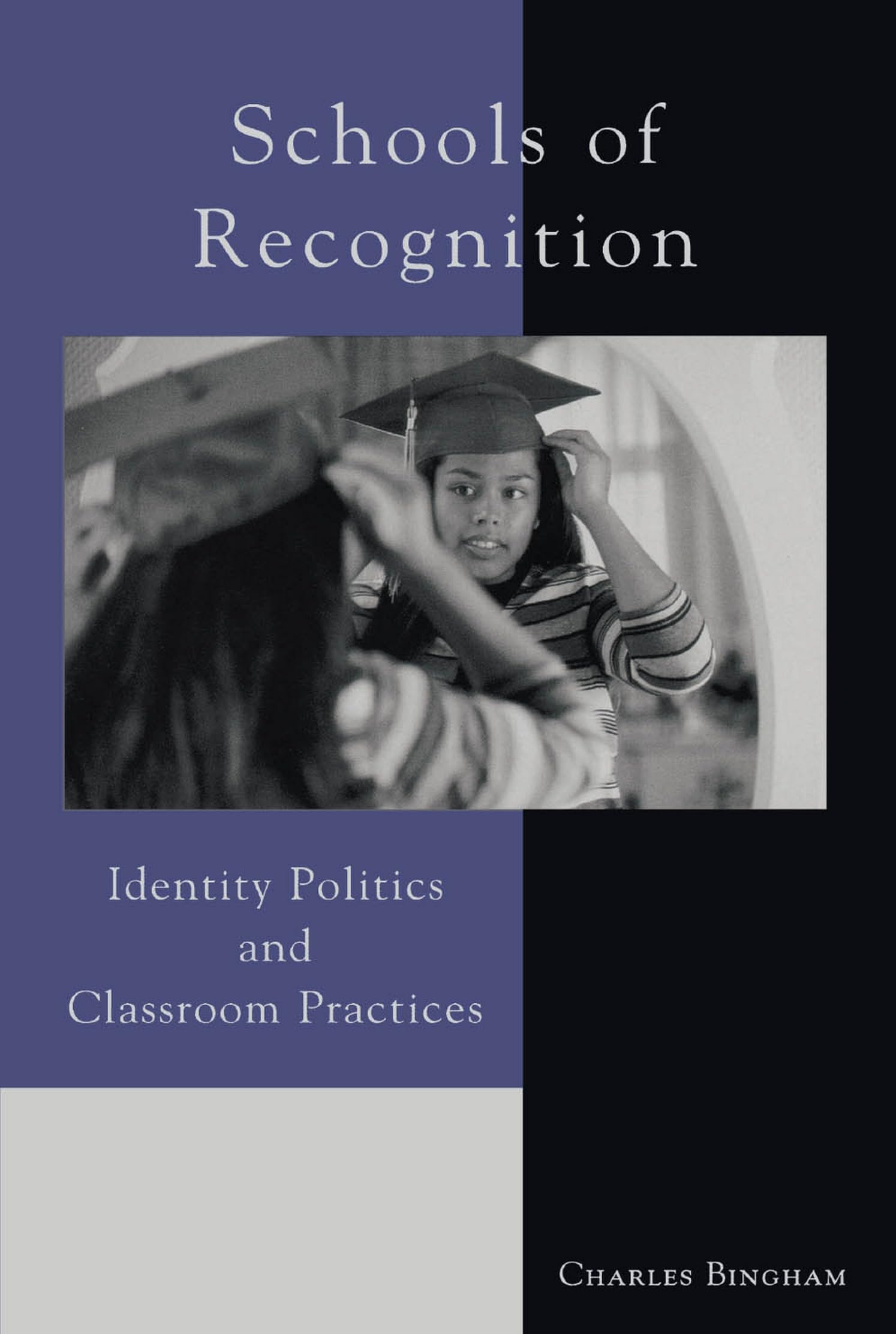 Buy Schools of Recognition: Identity Politics and Classroom Practices — BookShops.in