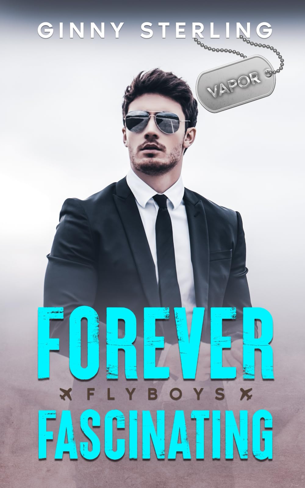 Forever Fascinating: A Secret Relationship Romance (Flyboys)