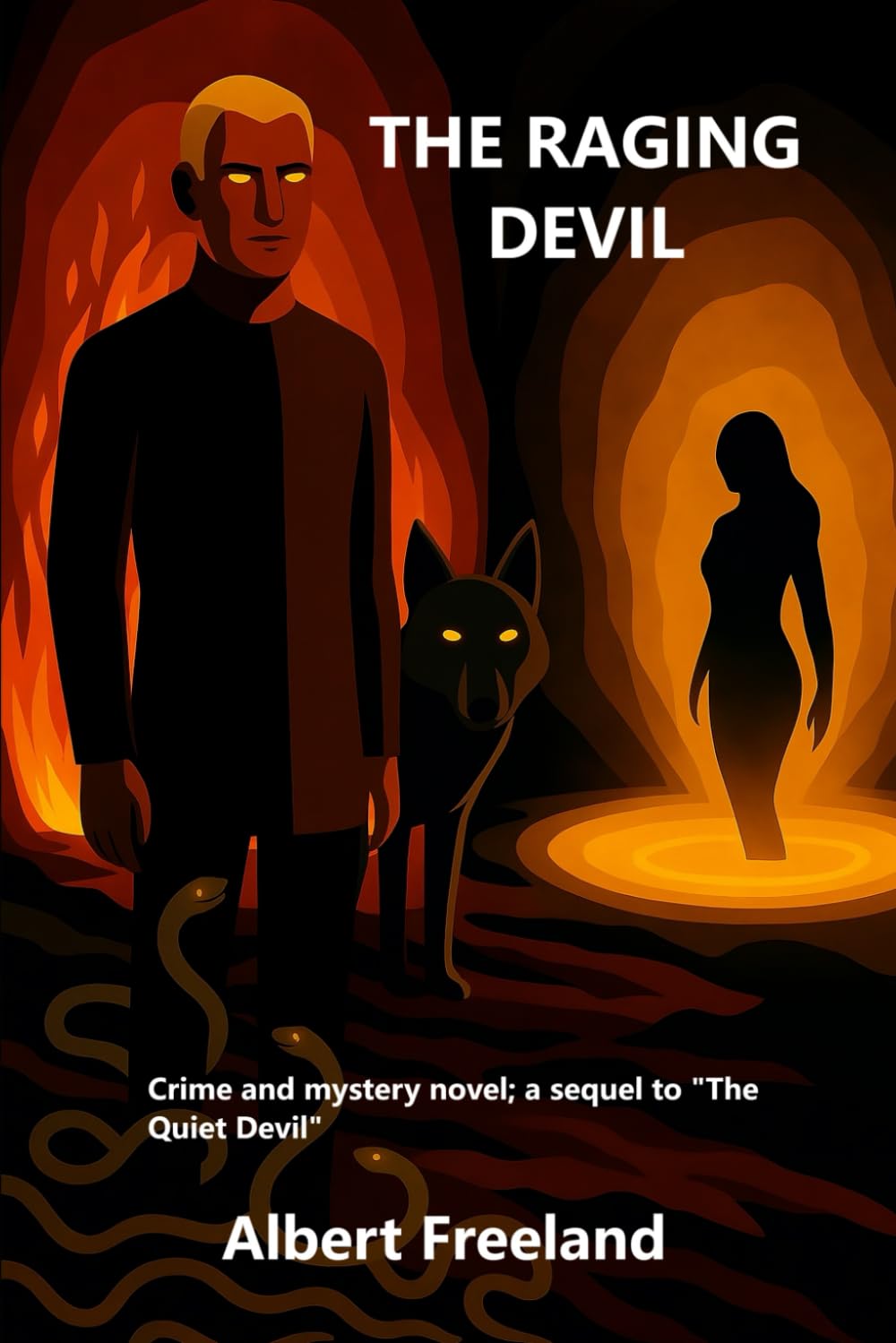 THE RAGING DEVIL: Crime and mystery novel; a sequel to “The Quiet Devil”: 2 (Astaroth)