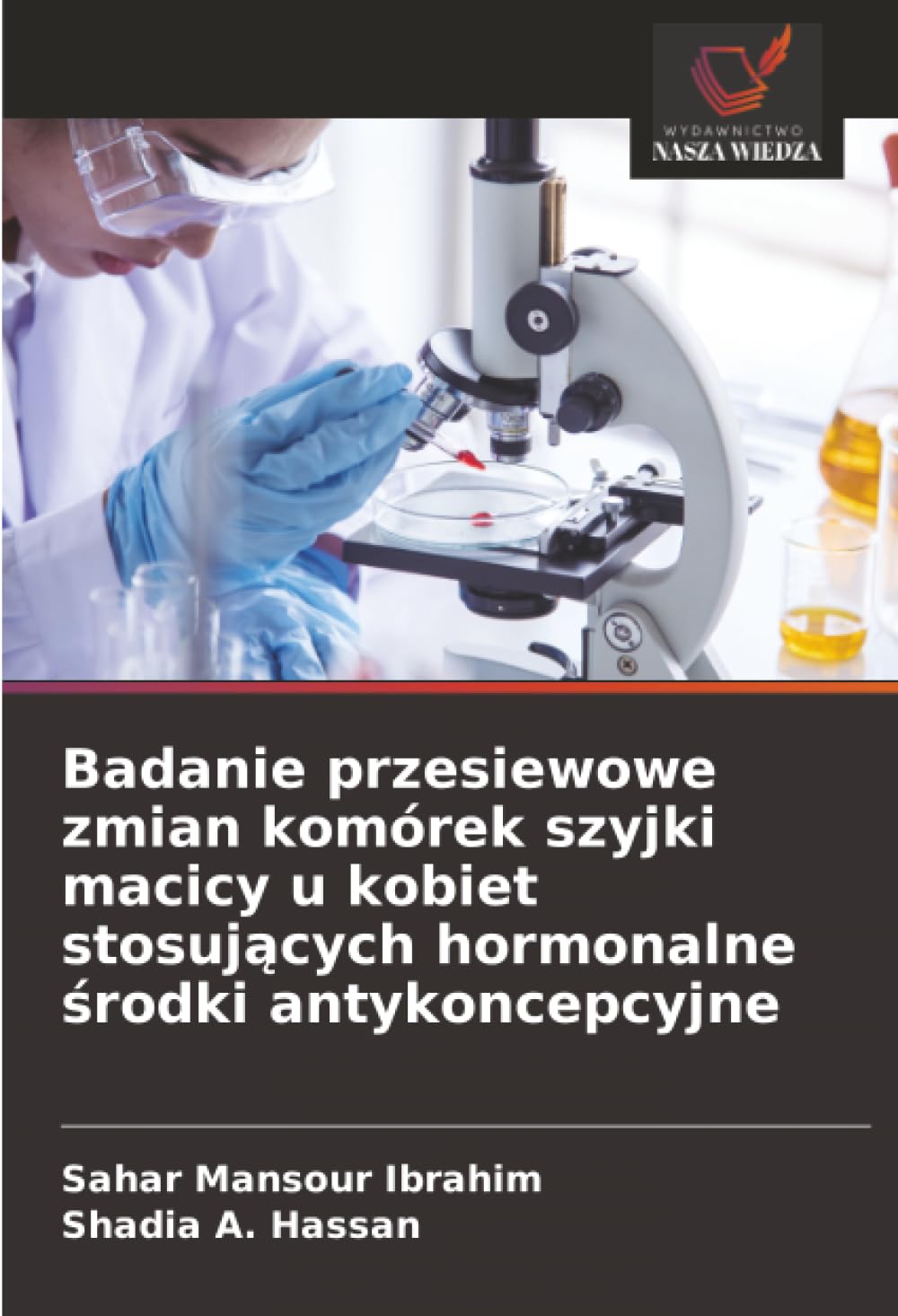 Badanie przesiewowe zmian komórek szyjki macicy u kobiet stosujących hormonalne środki antykoncepcyjne