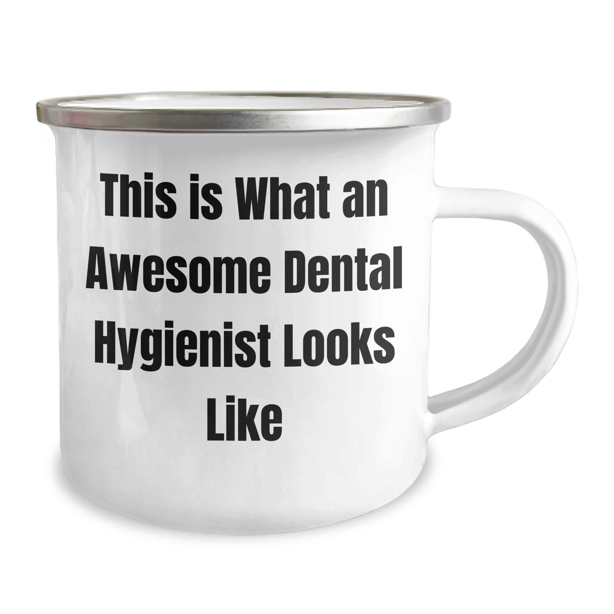 Dental Hygienist Camping Mug This Is What An Awesome Dental Hygienist Looks Like Gifts from Friends to Dental Hygienist Birthday