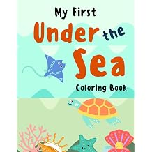 Ocean Animal Coloring Book for Toddlers, Preschool & Kindergarten Under the Sea! Simple, Easy & Fun Jumbo Activity Book with Big Popular Ocean ... First Coloring Book Marine Life Easy Coloring